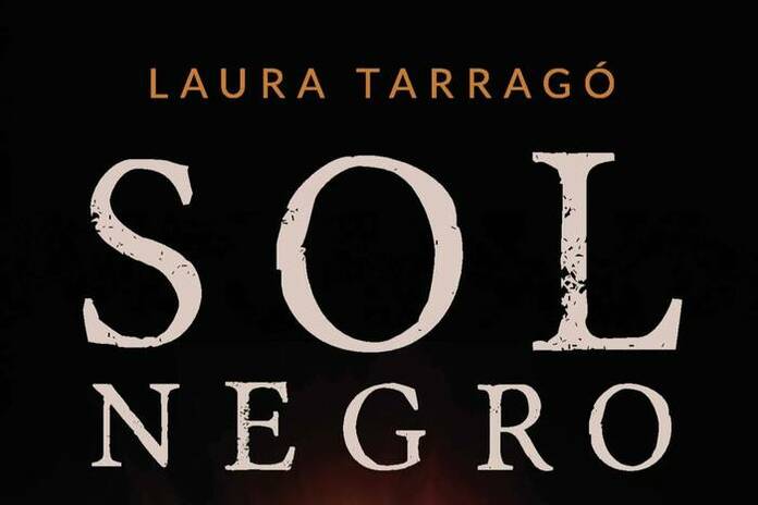 Sol Negro El Thriller De Laura Tarragó Solo Al Alcance De Los